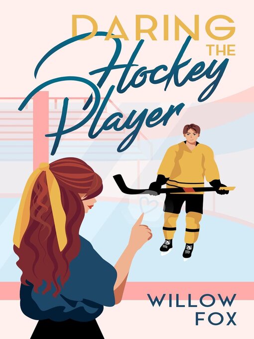 Title details for Daring the Hockey Player by Willow Fox - Available